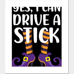 Funny Halloween for Women Yes I Can Drive A Stick Posters and Art